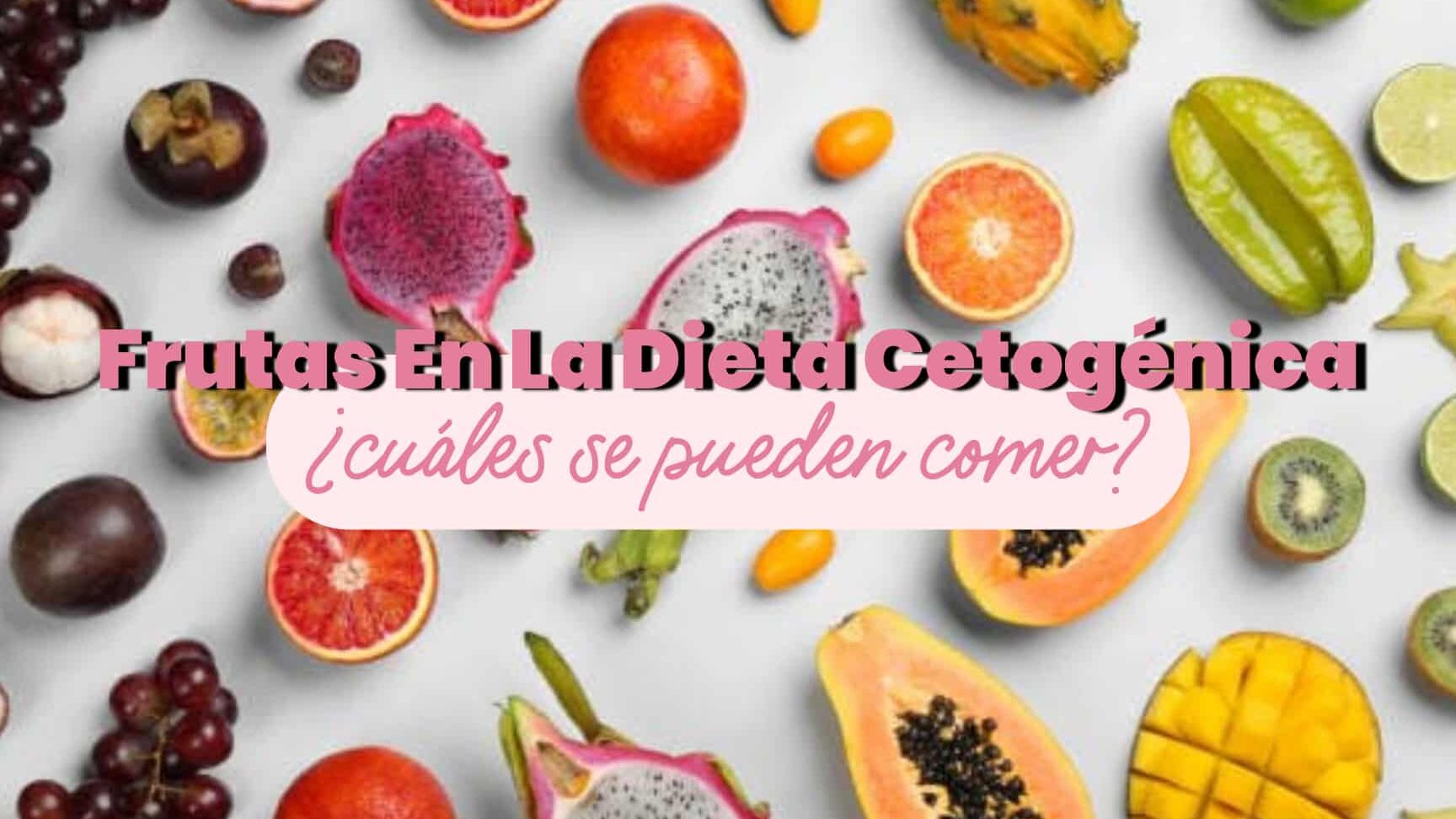 frutas permitidas en dieta keto